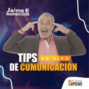 tips-de-cominicacion-jaime-riascos